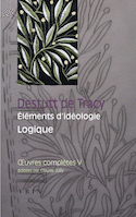 Oeuvres complètes tome V: Éléments d'idéologie 3: Logique